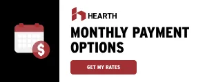 Hearth Monthly Payment Options